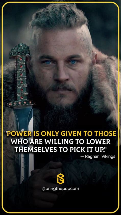 Viking Viking Quotes Quotes From Viking Ragnar Bjorn Ecbert