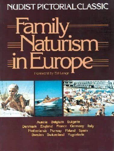 Family Naturism In Europe A Nudist Pictorial Classic By Lange Ed Very Good Paperback
