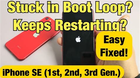 Iphone Se 123 Stuck In Boot Loop Keeps Restarting Watch This First