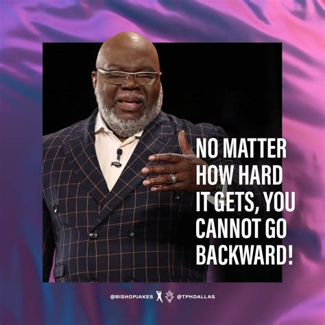 Powerful Td Jakes Quotes That Will Inspire You To Never Give Up My XXX Hot Girl