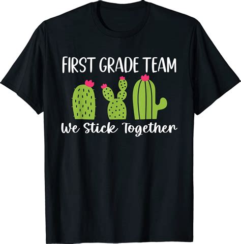 Back To School Team First Grade We Stick Together T Shirt Breakshirts