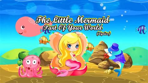 The Little Mermaid Part Of Your World Lyrics Youtube
