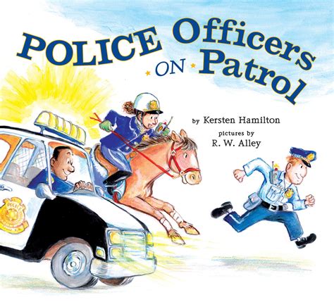 Police Officers On Patrol By Kersten Hamilton Penguin Books Australia