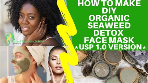 How To Make DIY Organic Seaweed Facial Mask At Home Detox Facial Mask YouTube