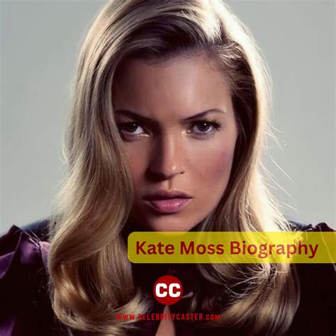 Kate Moss Biography Model British Celebrities Celebrity Caster