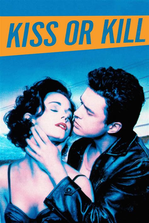 kiss or kill movie jul 1997
