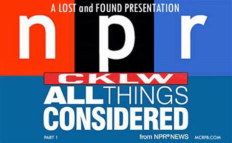 Npr News Cklw ‘all Things Considered Part 01