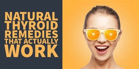 17 Natural Thyroid Remedies That Actually Work