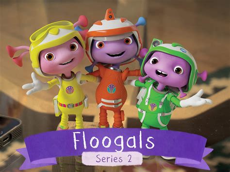 Watch Floogals Season 2 Prime Video