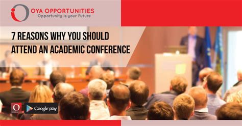 Reasons To Attend An Academic Conference Oya Opportunities Oya