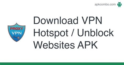 vpn hotspot unblock websites apk android app free download