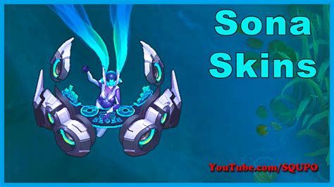 all sona skins league of legends youtube