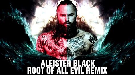 Wwe Aleister Black Awesome Theme Remix Youtube
