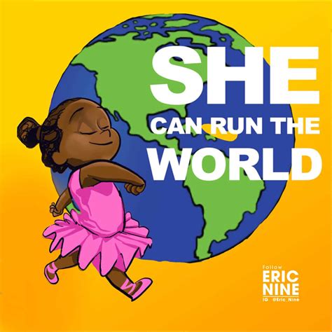 She Can Run The World Eric Nine