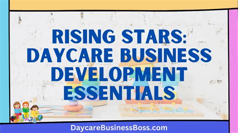Rising Stars Daycare Business Development Essentials Daycare