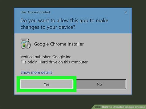 Click uninstall to begin the removal process. 4 Ways to Uninstall Google Chrome - wikiHow