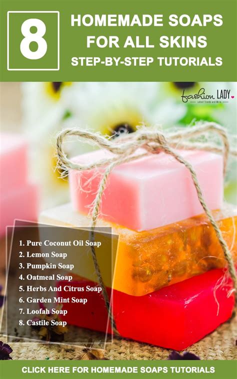 8 Homemade Soaps For All Skins Step By Step Tutorials Natural