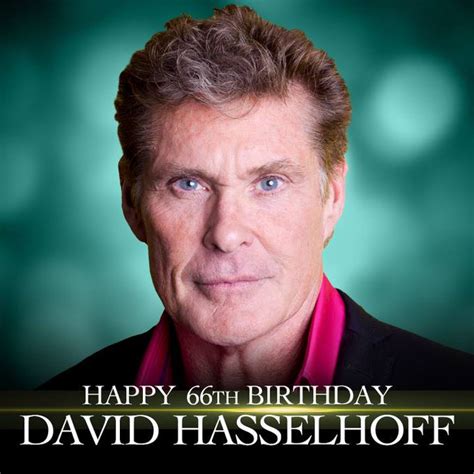 David Hasselhoffs Birthday Celebration Happybdayto