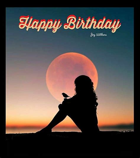 pin by joy withers on happy birthday and sayings joy happy happy birthday