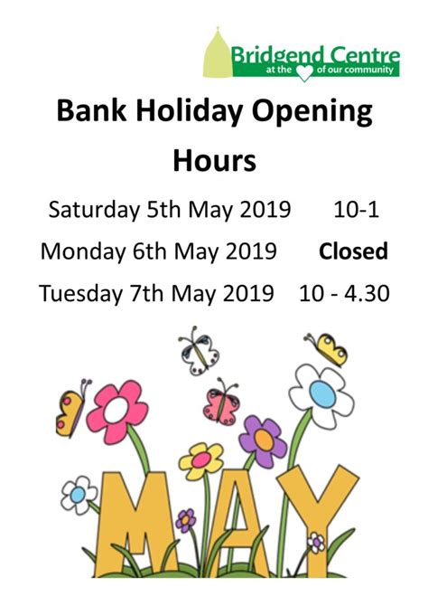 May Bank Holiday Opening Hours Bridgend Centre
