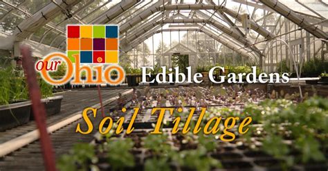 Our Ohio Edible Gardens Soil Tillage Pbs