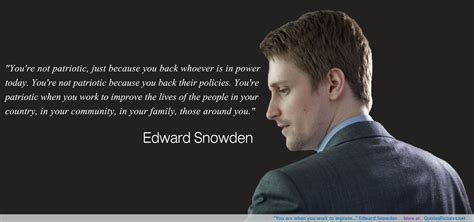 Learn about the influence of security and surveillance, the power of internet and more from these thought provoking quotes. Edward Snowden Quotes. QuotesGram