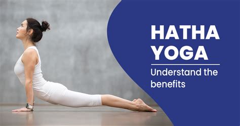 What Is Hatha Yoga Discover The Benefits