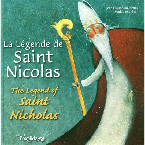 La Légende De Saint Nicolas The Legend Of Saint Nicholas Bilingue