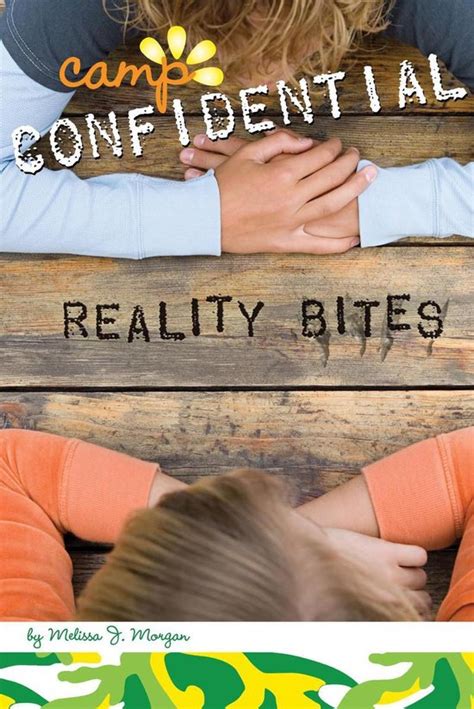 Camp Confidential 15 Reality Bites 15 Ebook Melissa J Morgan