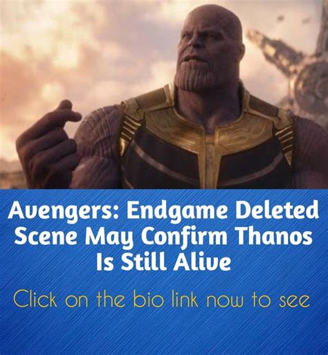 Avengers Endgame Deleted Scene May Confirm Thanos Is Still Alive