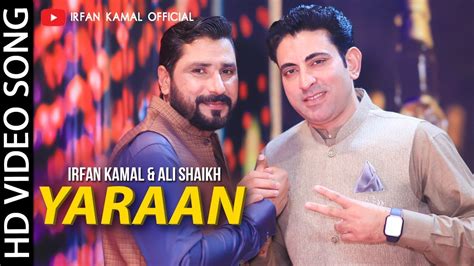 Irfan Kamal And Ali Shaikh New Song 2022 Yaraan Pashto New Song