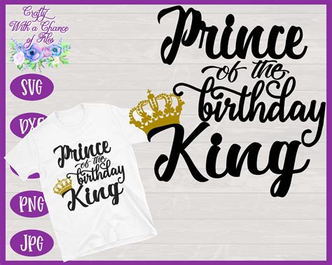 Prince Of The Birthday King Svg Son Of The Birthday King Svg Etsy Uk