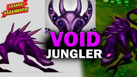 Void Jungler Leaked Youtube