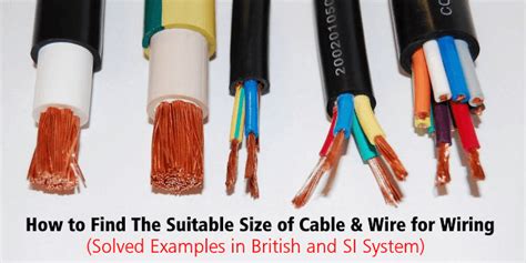 Home electrical problems start an estimated 53,600 fires each year, according to the electrical safety foundation international. How to Find The Suitable Size of Cable & Wire ? - SI & British System | Electrical wiring ...