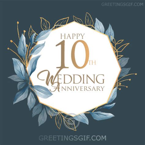 I can't believe it has already been 10 years of marriage. Happy 10th Wedding Anniversary Gif - 1297 | GreetingsGif ...