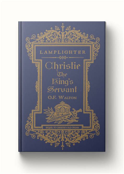 Damaged Christie The King S Servant Lamplighter Ministries