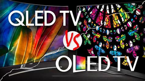 Oled Vs Qled Comparison Which Is The Best Tv