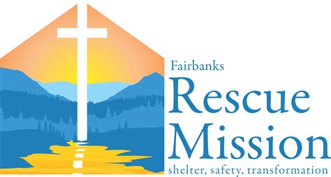 Fairbanks Rescue Mission Where Hope Begins