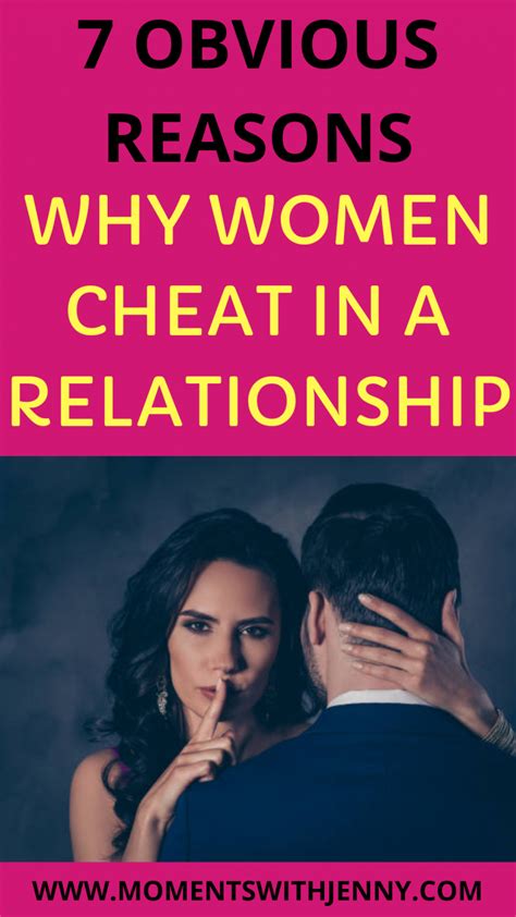 7 possible reasons why women cheat moments with jenny