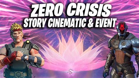 Fortnite Zero Crisis Story Cinematic And Event Chapter 2 Season 6 Youtube