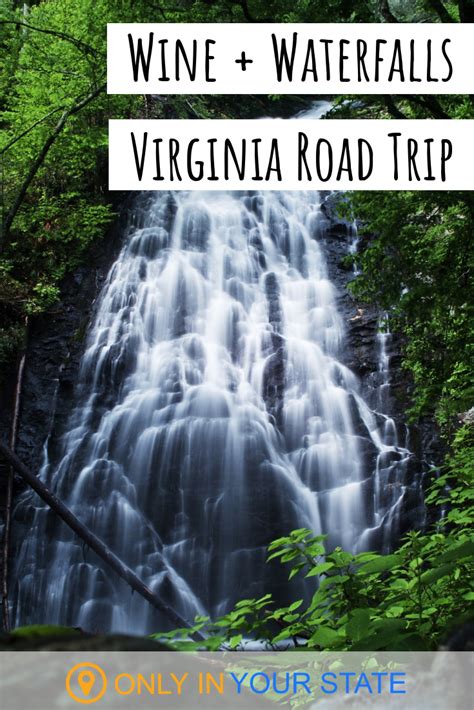 Take A Day Trip To The Best Wine And Waterfalls In Virginia Artofit