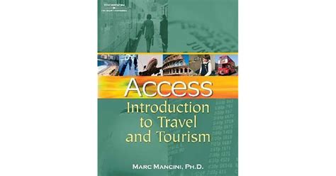 Access Introduction To Travel And Tourism By Marc Mancini
