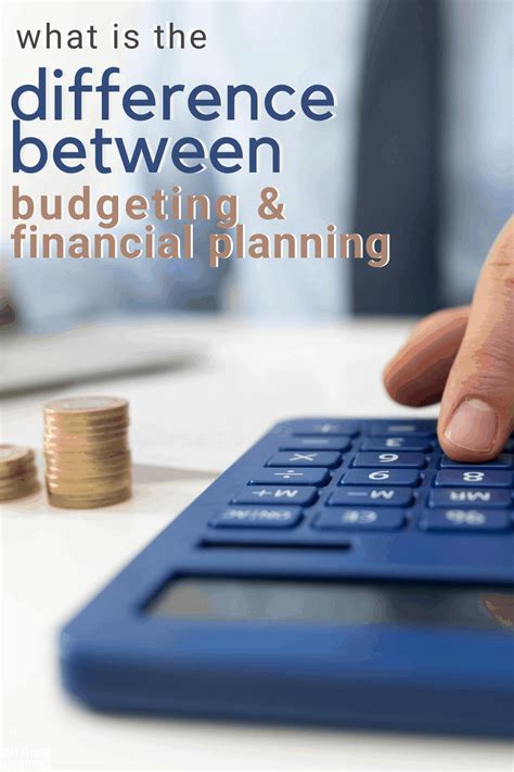 What Is The Difference Between Budgeting And Financial Planning