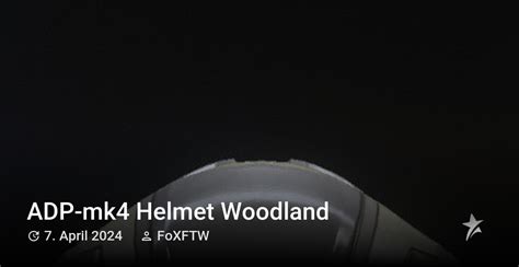 Adp Mk4 Helmet Woodland Star Citizen Wiki