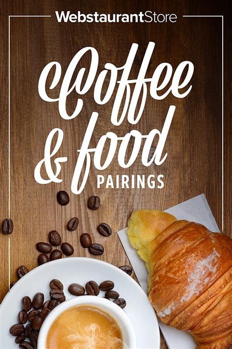 Coffee Pairings In 2023 Gourmet Coffee Shop Food Pairings Cafe Food