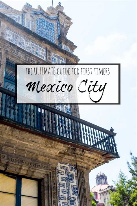 Mexico City Is 1 For Travelers In 2016 By The New York Times Dont