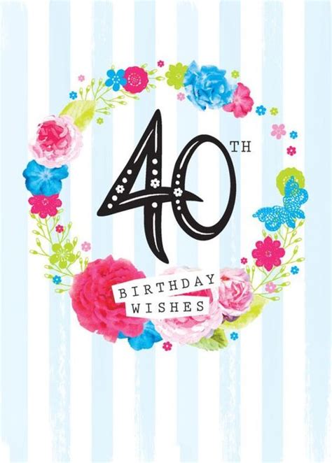 Quotes can also be used on birthday invitations. Happy 40th Birthday Quotes and Wishes | 40th birthday wishes, Happy birthday woman, Happy ...