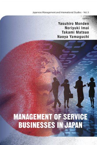 Management Of Service Businesses In Japan Japanese Management And