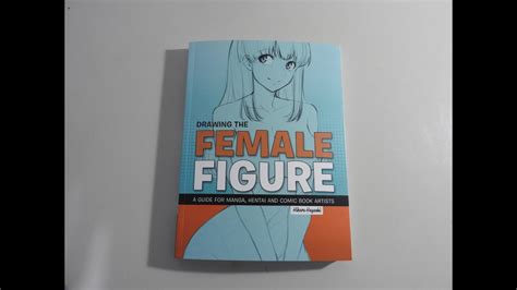 Libro Drawing The Female Figure A Guide For Manga Hentai And Comic