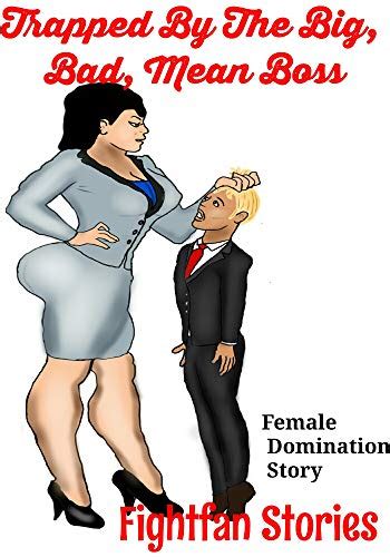 Trapped Under The Mean Boss A Femdom Bdsm Story Ebook Stories
